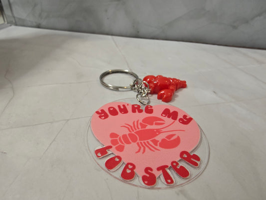 You're My Lobster - Keyring