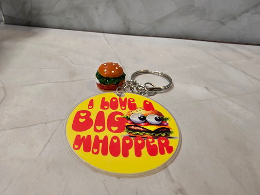 I Love a Big Whopper - Keyring